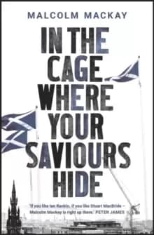 Image of In the Cage Where Your Saviours Hide