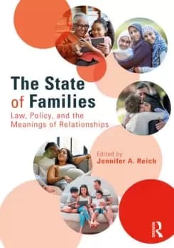 Image of The State of FamiliesLaw Policy and the Meanings of Relationships