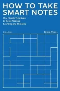 Image of How to Take Smart Notes by Soenke Ahrens