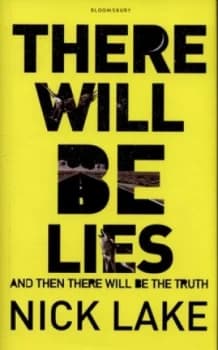 Image of There Will Be Lies by Nick Lake Hardback