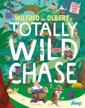 Image of Wilfred and Olberts totally wild chase by Lomp