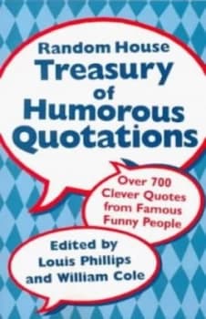 Image of Random House Treasury of Humorous Quotations by Louis Phillips and William Cole Book