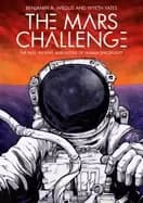 Image of mars challenge the past present and future of human spaceflight