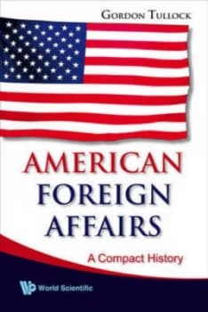 Image of American Foreign Affairs by Gordon Tullock Paperback