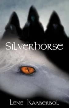 Image of Silverhorse by Lene Kaaberbol Hardback
