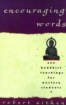 Image of Encouraging Words by Robert Aitken Paperback