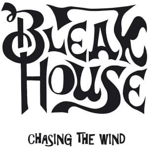 Image of Bleak House - Chasing The Wind Vinyl