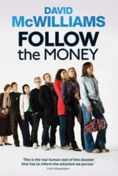 Image of Follow the Money by David Mcwilliams Book
