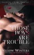 Image of those boys are trouble