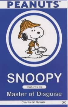 Image of Snoopy Features As Master of Disguise by Charles M Schulz Book