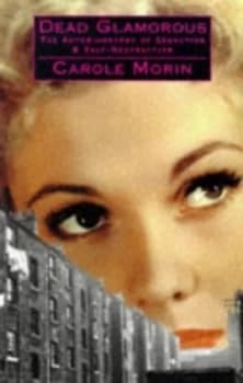 Image of Dead Glamorous by Carole Morin Hardback