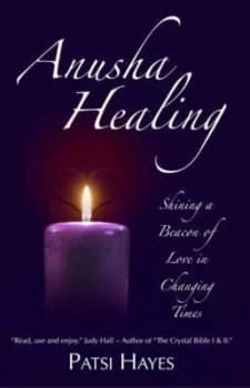 Image of Anusha Healing by Patsi Hayes Paperback