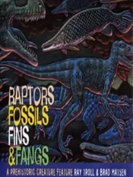 Image of Raptors fossils fins & fangs by Ray Troll