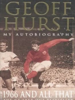 Image of 1966 and All That by Geoff Hurst and Michael Hart Paperback