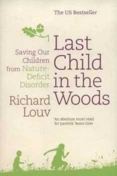 Image of Last Child in the Woods by Richard Louv Paperback