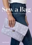 Image of sew a bag a beginners guide to hand sewing