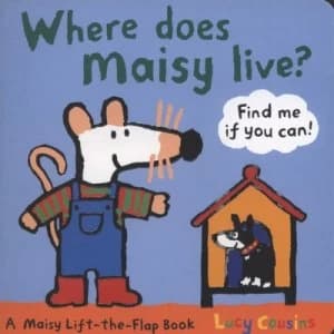 Image of Where Does Maisy Live by Lucy Cousins Book