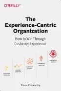 Image of experience centric organization how to win through customer experience