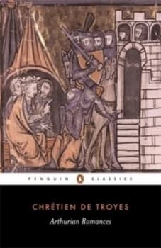 Image of Arthurian Romances by Chretien Troyes Paperback