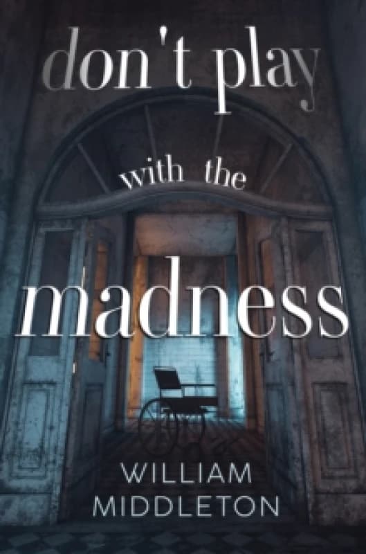 Image of Don't Play with the Madness Paperback / softback