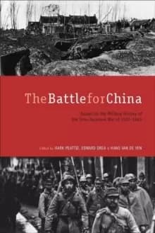 Image of The Battle for China : Essays on the Military History of the Sino-Japanese War of 1937-1945