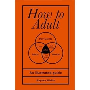 Image of How to Adult Hardback 2018