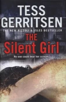 Image of The Silent Girl by Tess Gerritsen Hardback