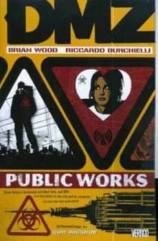 Image of Dmz. Public Works by Brian Wood Paperback