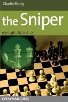 Image of The Sniper : Play 1...G6, ...Bg7 and ...C5!