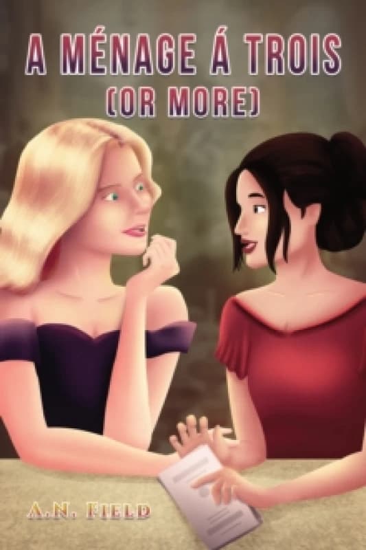 Image of A Menage A Trois (or more) Paperback / softback