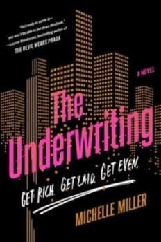 Image of The Underwriting by Michelle Miller Hardback