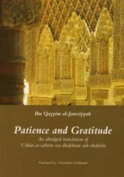 Image of Patience and Gratitude by Muhammad Ibn Abi Bakr Ibn Qayyim Al-Jawziyah and a Clarke Paperback