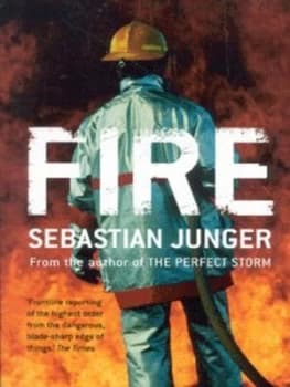 Image of Fire by Sebastian Junger Paperback