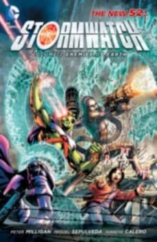 Image of Stormwatch. Volume 2 Enemies of Earth by Peter Milligan Paperback