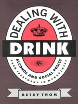 Image of Dealing with Drink by Betsy Thom Paperback