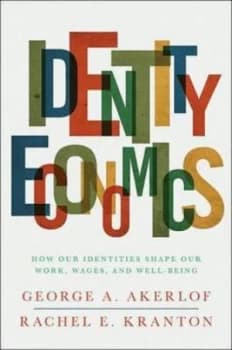 Image of Identity Economics by George A. Akerlof Hardback