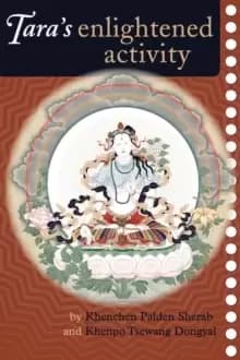 Image of Tara's Enlightened Activity : An Oral Commentary on the Twenty-One Praises to Tara