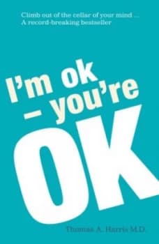 Image of Im Ok - Youre Ok by Thomas A. Harris Paperback