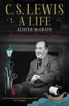 Image of C.S. Lewis by Alister Mcgrath Hardback