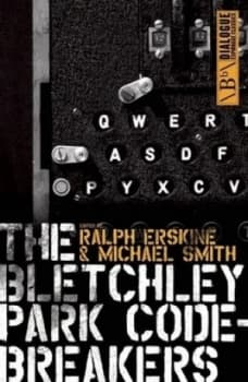 Image of The Bletchley Park Codebreakers by Ralph Erskine Paperback