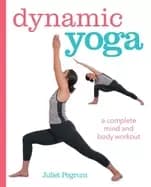 Image of dynamic yoga a complete mind and body workout