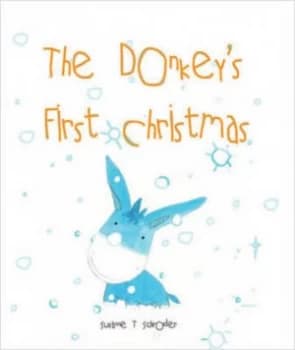 Image of The Donkeys First Christmas by Susanne T Schroder Paperback