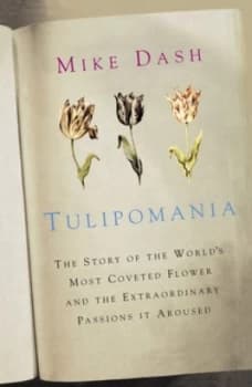 Image of Tulipomania by Mike Dash Paperback