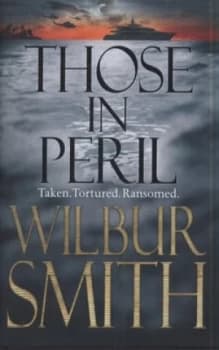 Image of Those in Peril by Wilbur Smith Hardback