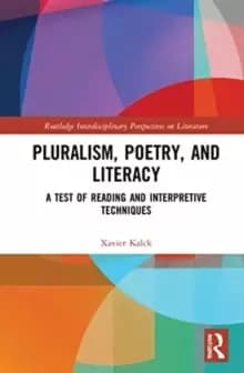 Image of Pluralism, Poetry, and Literacy : A Test of Reading and Interpretive Techniques