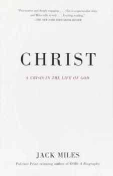 Image of Christ by Jack Miles Paperback