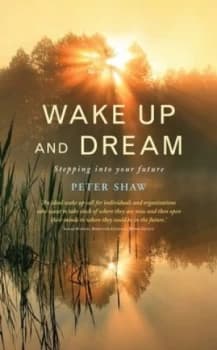 Image of Wake up and Dream by Peter Shaw Book