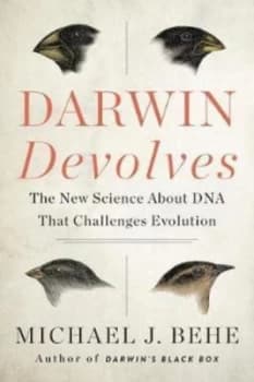 Image of Darwin devolves by Michael J Behe