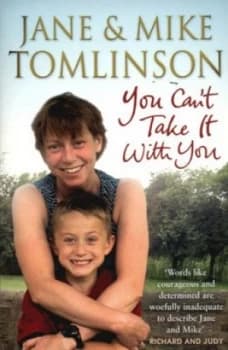 Image of You Cant Take It with You by Jane and Mike Tomlinson Paperback