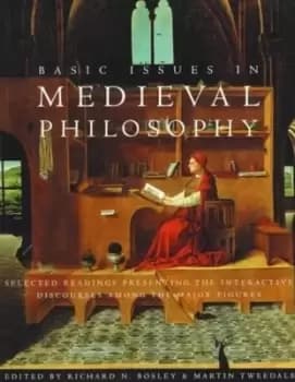 Image of Basic issues in medieval philosophy by Richard N Bosley